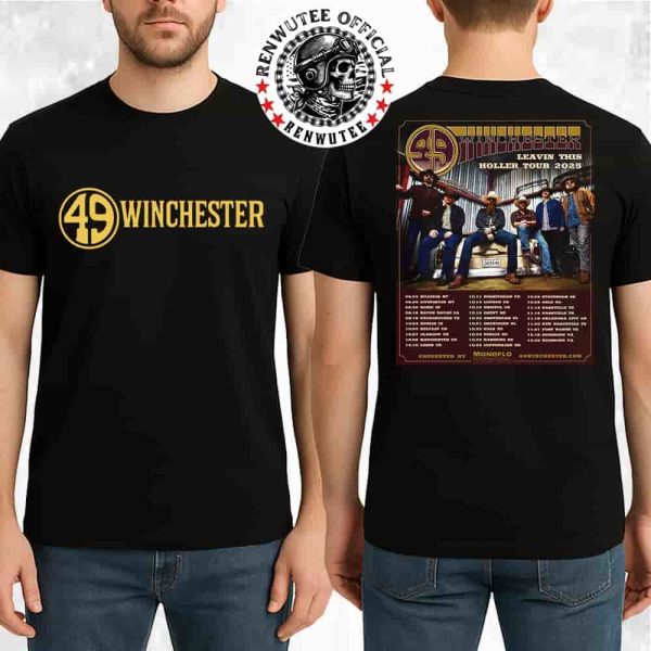49 Winchester Leavin’ This Holler Tour Dates List 2025 Two Sided T-Shirt