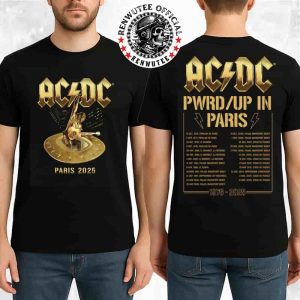 AC/DC PWR/UP Paris France 2025 Exclusive Tee At Stade De France On 9-13 Aug 2025 Two Sided T-Shirt
