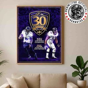 Celebrate 30th Season Baltimore Ravens NFL Sept 14 vs Cleveland And Dec 7 vs Pittsburgh Super Bowl XXXV Reunion Home Decor Poster Canvas