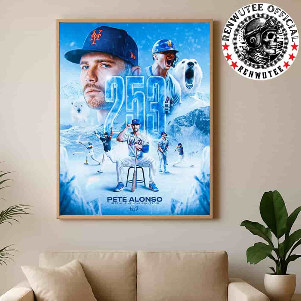 Congrats Pete Alonso New York Mets MLB Hit 253 Home Run To Claim Mets All Time Home Run Leader Home Decor Poster Canvas Congrats Pete Alonso New York Mets MLB Hit 253 Home Run To Claim Mets All Time Home Run Leader Home Decor Poster Canvas
