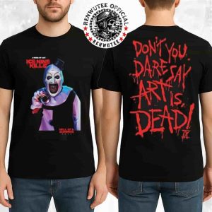 Ice Nine Kills Hell Of A Summer Tour 2025 Collection Merch Don’t You Dare Say Art Is Dead Two Sided T-Shirt