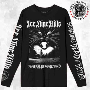 Ice Nine Kills Hell Of A Summer Tour 2025 Collection Merch Funeral Derangements Sometimes Dead Is Better Long Sleeve T-Shirt