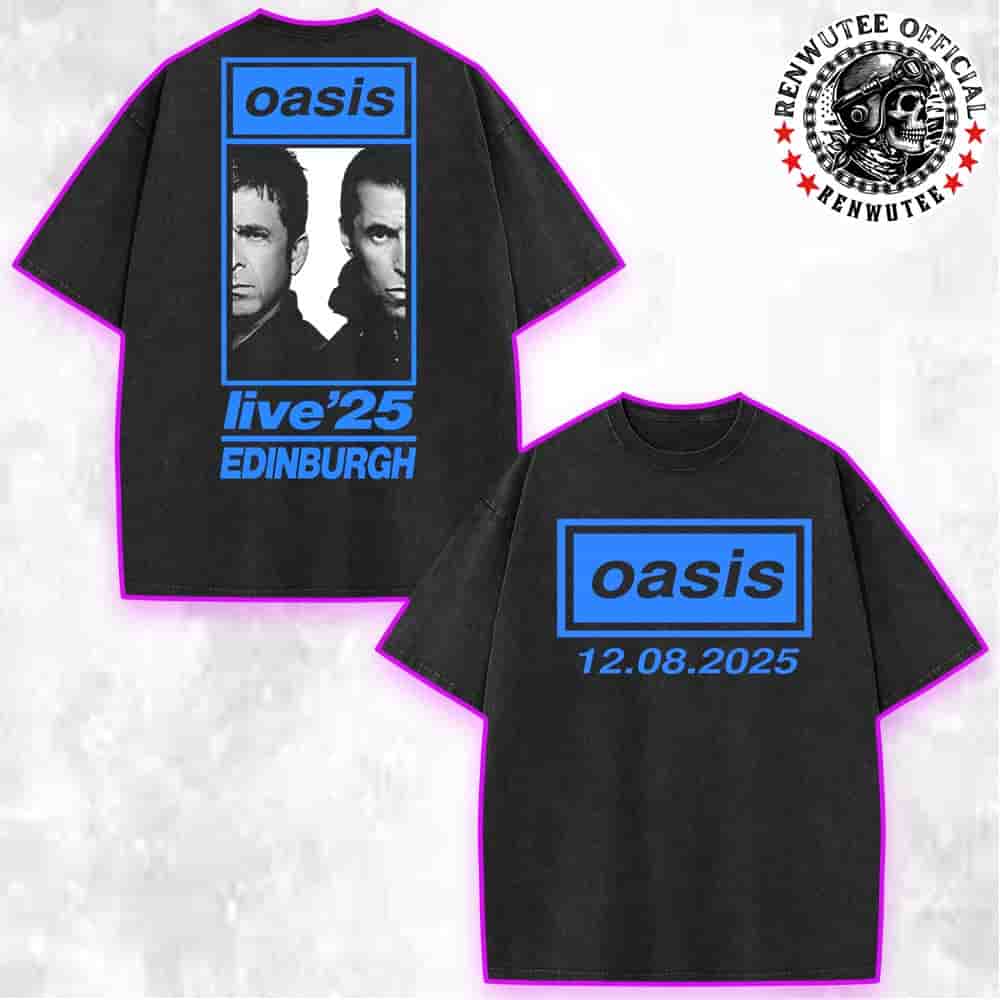 Oasis Live '25 Edinburgh 2025 Live At Scottish Gas Murrayfield On Aug 12 Washed T-Shirt Oasis Live '25 Edinburgh 2025 Live At Scottish Gas Murrayfield On Aug 12 Washed T-Shirt