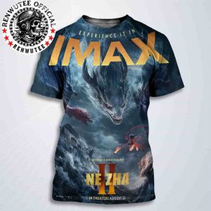 Official Poster Ne Zha 2 Release In Theaters August 22 Experience It In IMAX Witness A Hero Reborn All Over Print T-Shirt