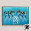 Six Kings Slam Championship In Riyadh Saudi Arabia On Oct 15-18 2025 At ANB Arena Still Kings Never Still Home Decor Poster Canvas